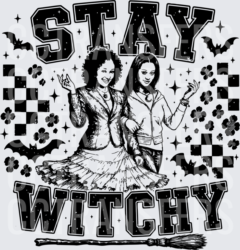 Stay Witchy Two Women Witches Halloween Bats Broom (DTF)