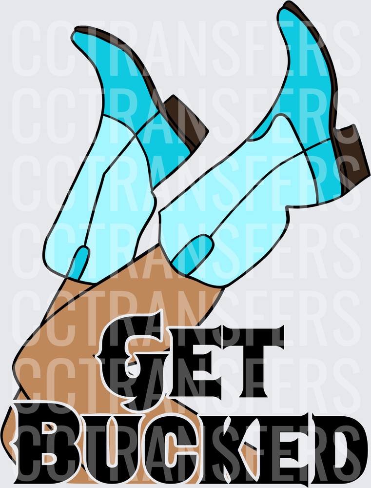 Get Bucked Turquoise Cowboy Boots Kicked Up (DTF)