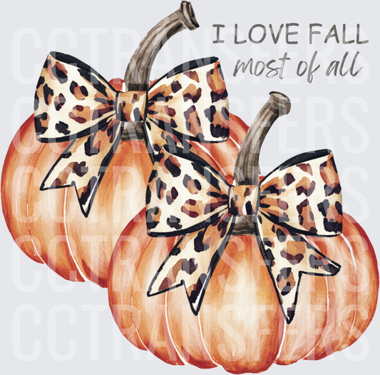 I Love Fall Most of All Leopard Bow Pumpkins (DTF)