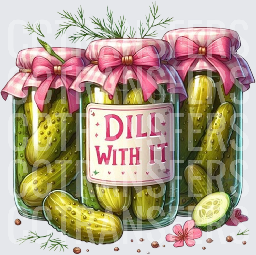 Dill With It Pickle Jars Pink Bows Funny Pun (DTF)