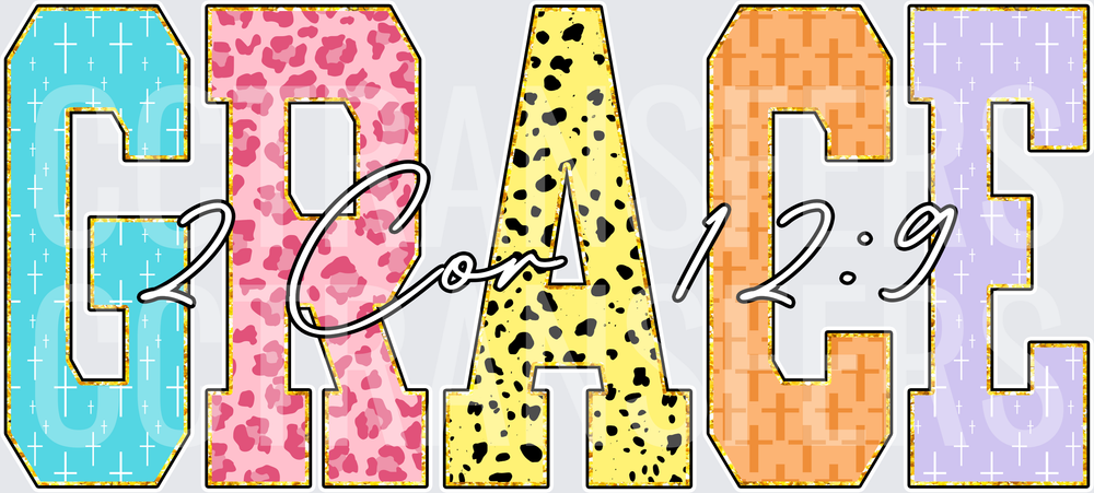 Colorful Patterned GRACE 2 Cor 12:9 Scripture Letters (DTF)