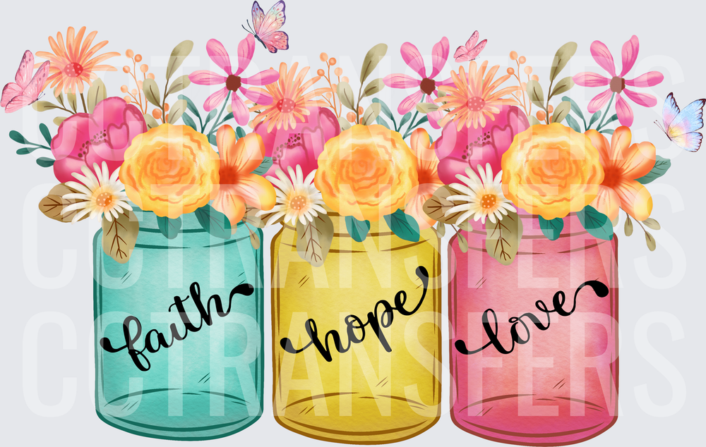 Faith Hope Love Floral Mason Jars with Butterflies (DTF)