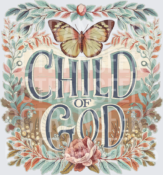 Child of God Vintage Floral Butterfly Faith Design (DTF)