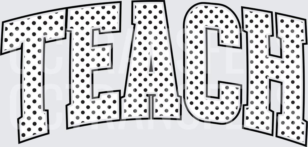 Polka Dot Varsity Arch TEACH Bold Letters (DTF)