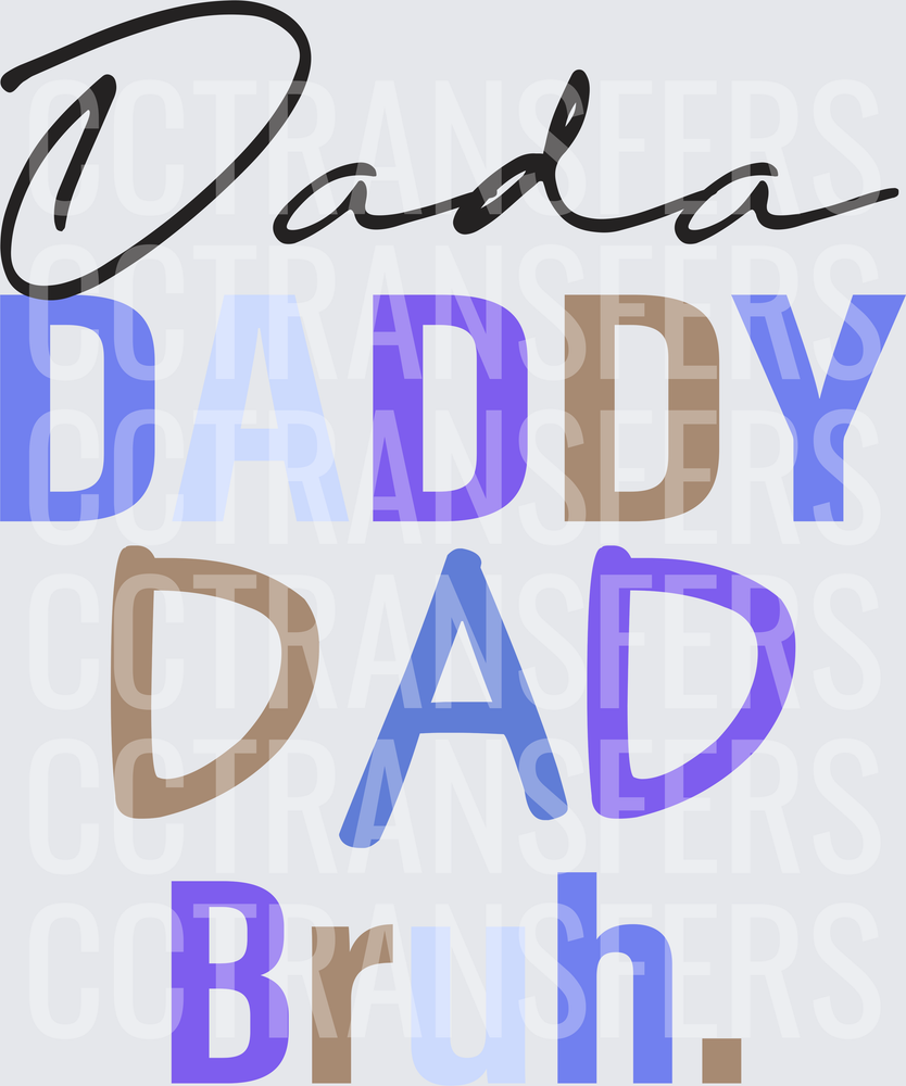 Dada Daddy Dad Bruh Father Evolution Typography (DTF)