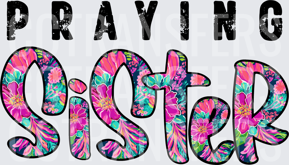 Praying Sister Colorful Floral Lettering (DTF)