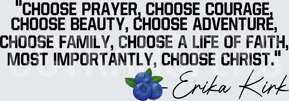 Choose Prayer Courage Beauty Adventure Family Faith Christ Quote DTF