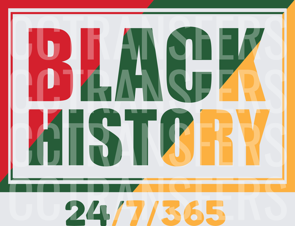 Black History 24/7/365 Red Green Gold Bold Typography (DTF)