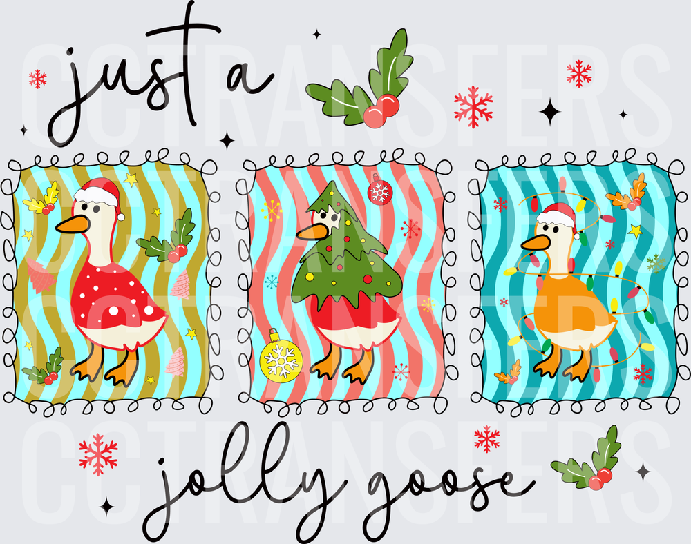 Just A Jolly Goose Christmas Trio Holiday Geese (DTF)
