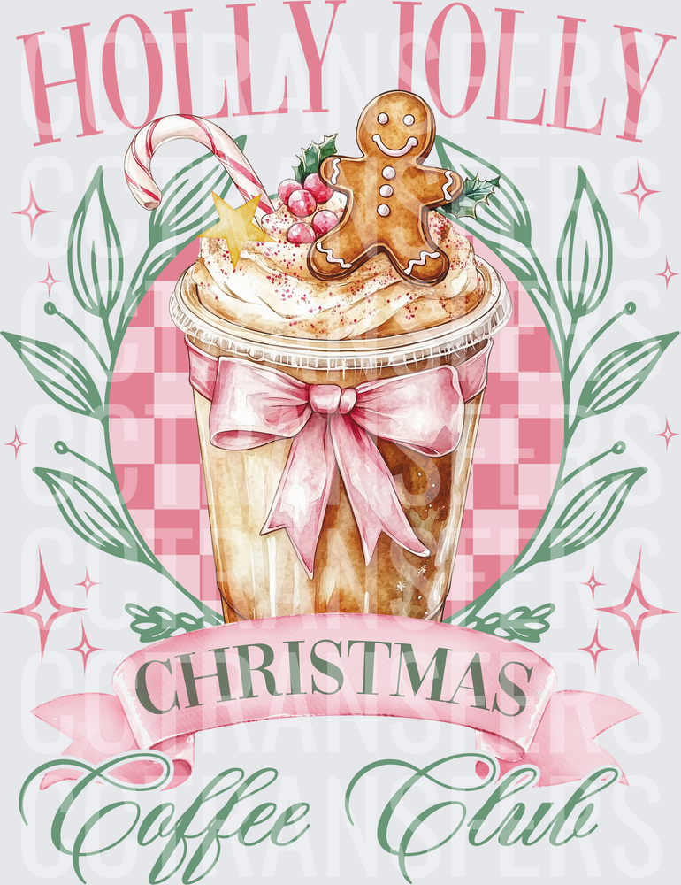 Holly Jolly Christmas Coffee Club Holiday Latte (DTF)