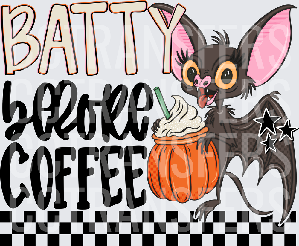Batty Before Coffee Cute Bat Pumpkin Spice Latte (DTF)