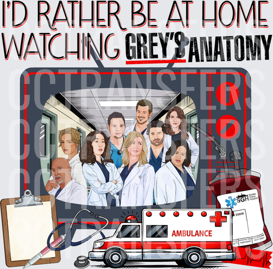 I'd Rather Be Home Watching Medical Drama TV Cast (DTF)