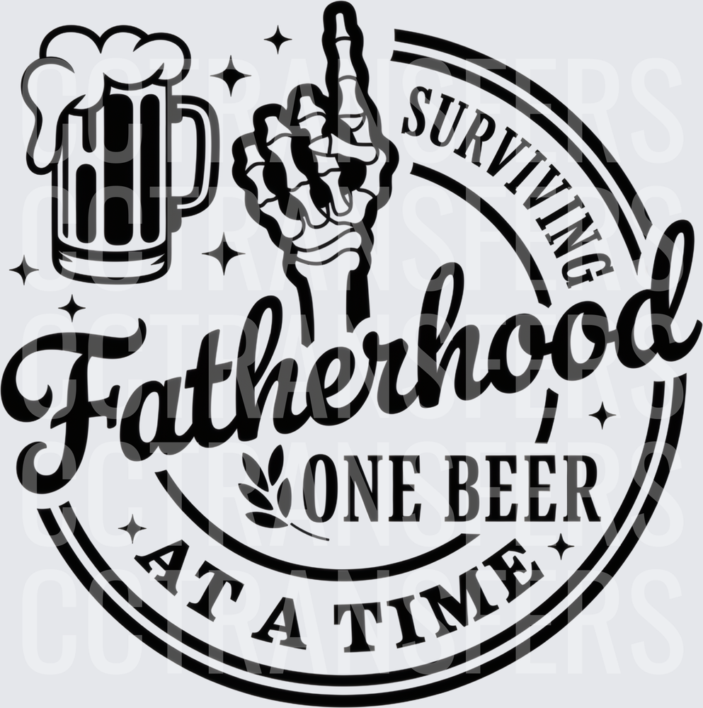 Surviving Fatherhood One Beer At A Time Skeleton Hand (DTF)