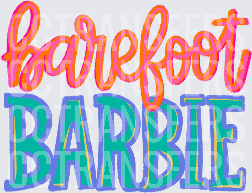 Barefoot Barbie Bold Colorful Hand Lettered Typography (DTF)