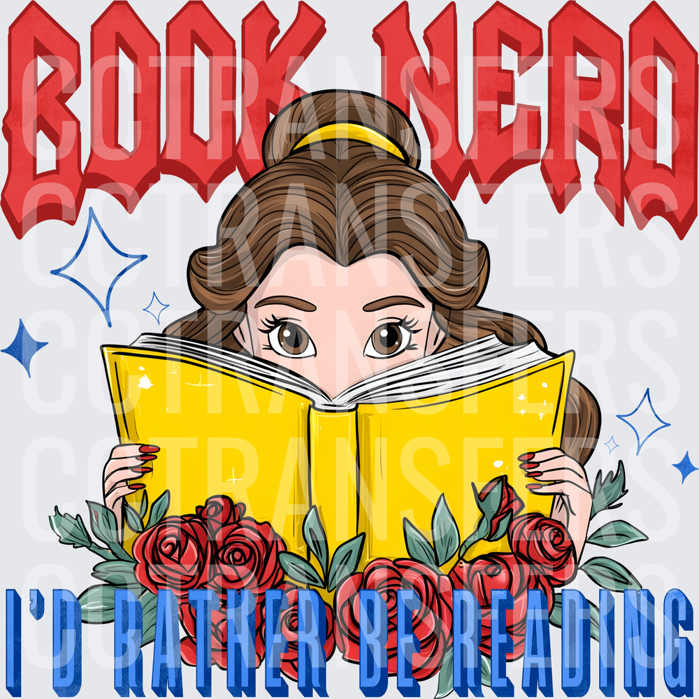 Book Nerd I'd Rather Be Reading Princess with Roses (DTF)