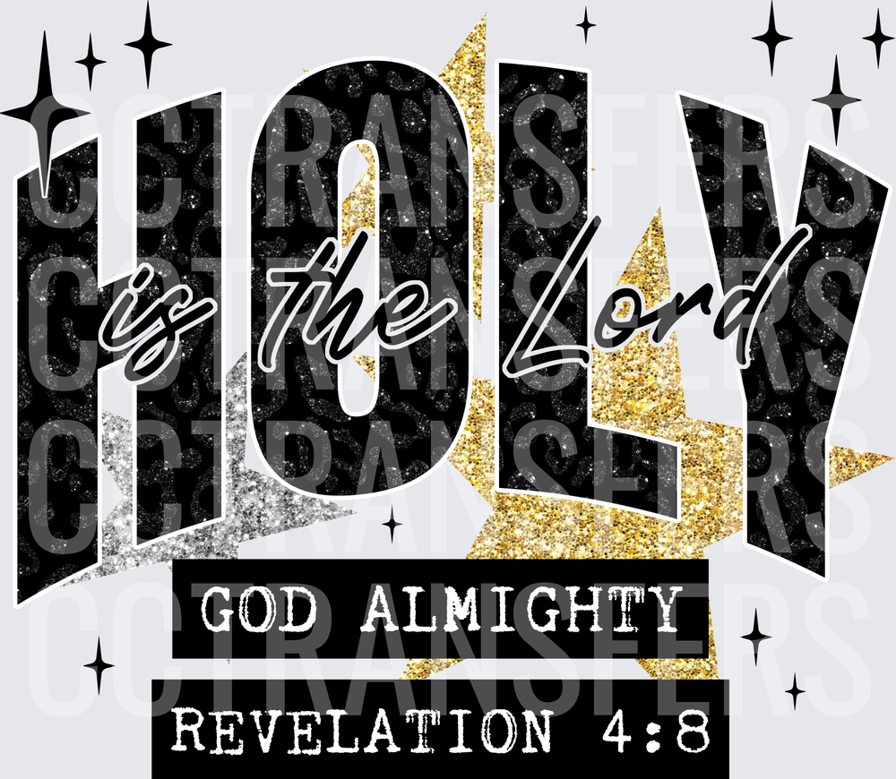 Holy Is The Lord God Almighty Revelation 4:8 (DTF)