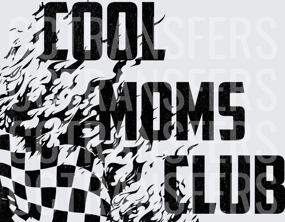 Cool Moms Club Checkered Flag Flames Bold Grunge (DTF)