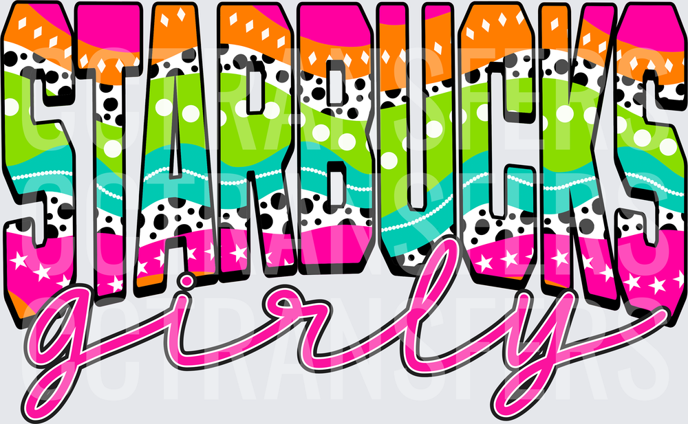 Starbucks Girly Colorful Patterned Bold Letter Design (DTF)