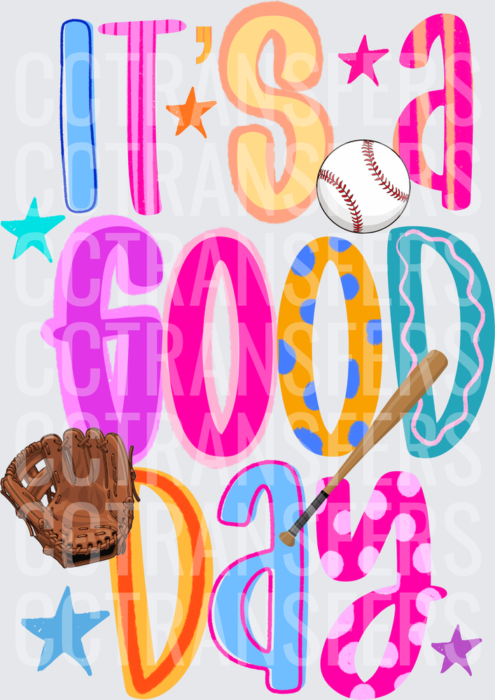 It's A Good Day Baseball Glove Bat Ball Stars (DTF)
