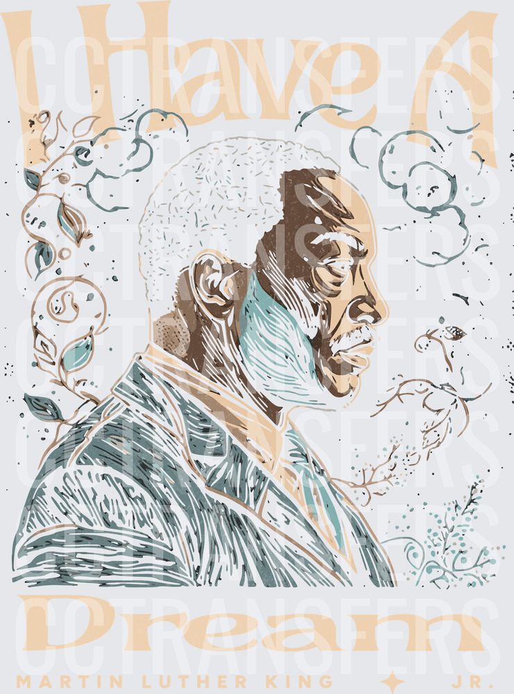 I Have A Dream Civil Rights Leader Portrait (DTF)