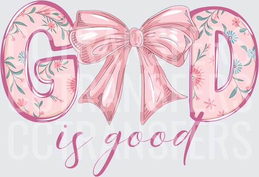 God Is Good Floral Letters Pink Bow Coquette (DTF)