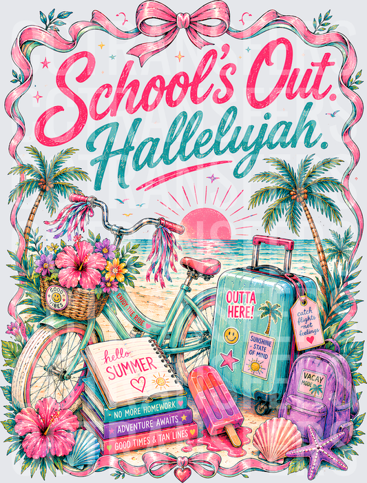 School's Out Hallelujah Summer Beach Vibes (DTF)