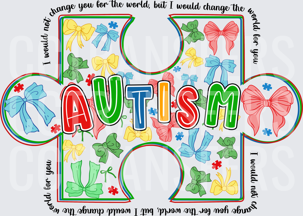 Autism Puzzle Piece Colorful Bows I Would Change The World (DTF)