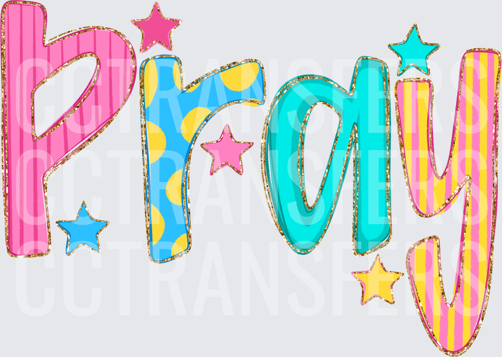 Colorful Glitter Word Pray with Stars (DTF)