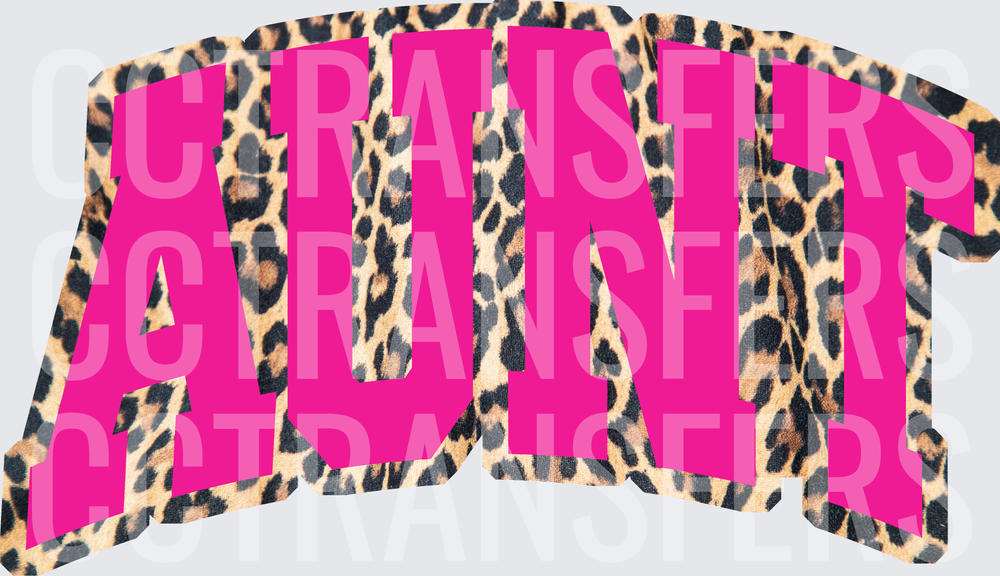 Aunt Arched Leopard Print Hot Pink Bold Letters (DTF)