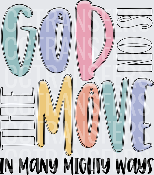 God Is On The Move In Many Mighty Ways (DTF)