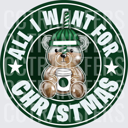 All I Want For Christmas Coffee Bear (DTF)