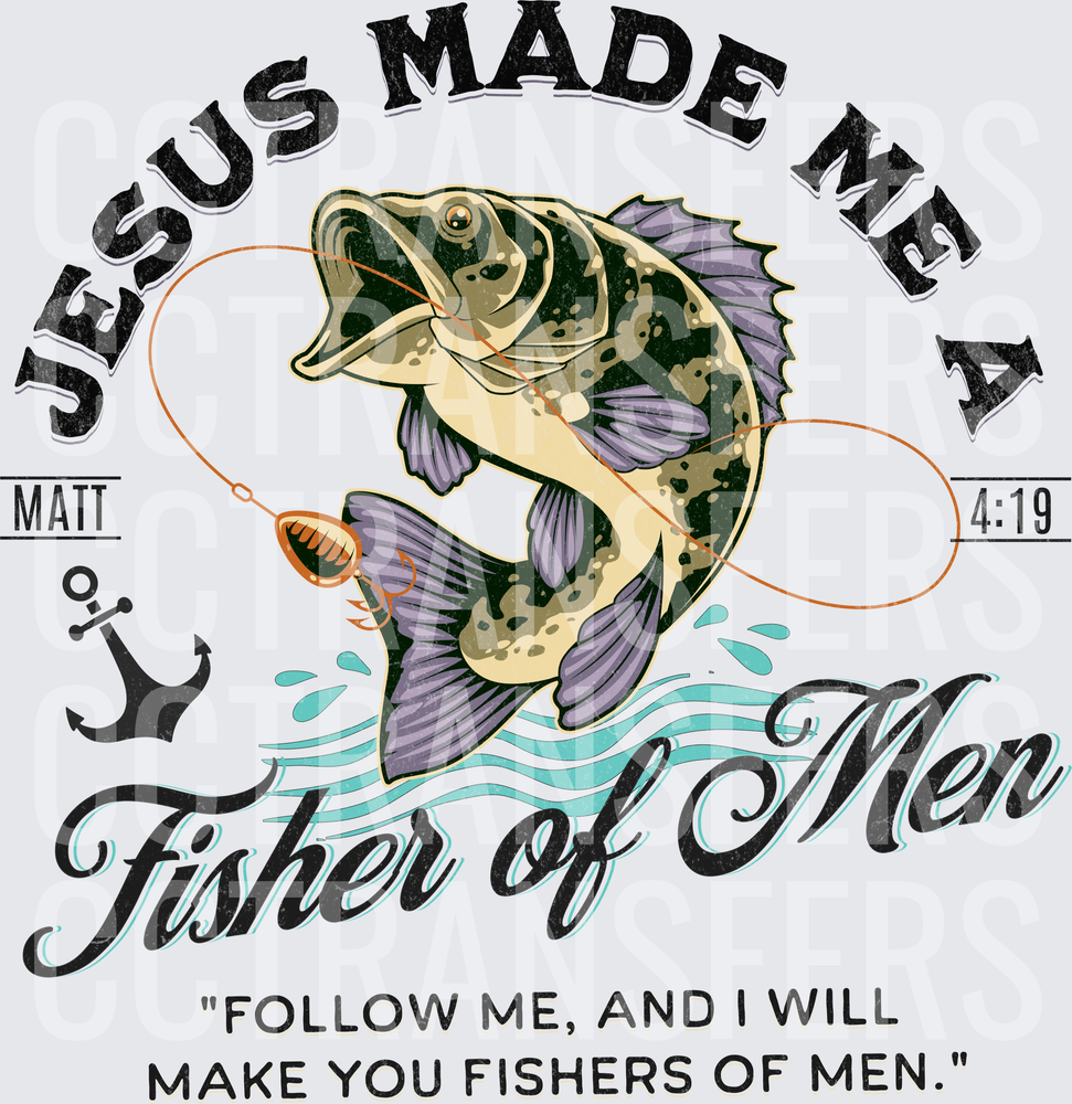 Jesus Made Me A Fisher of Men Matt 4:19 Bass (DTF)