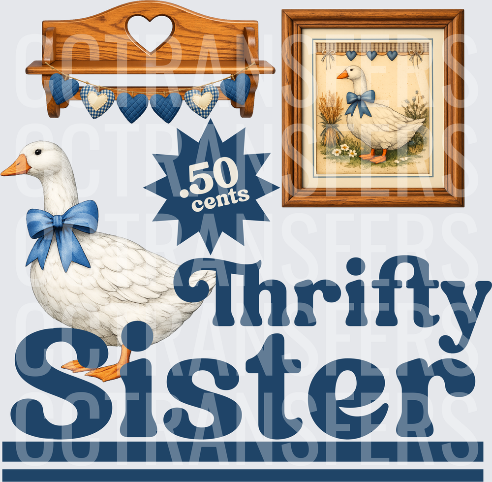 Thrifty Sister White Goose Blue Bow 50 Cents Farmhouse (DTF)