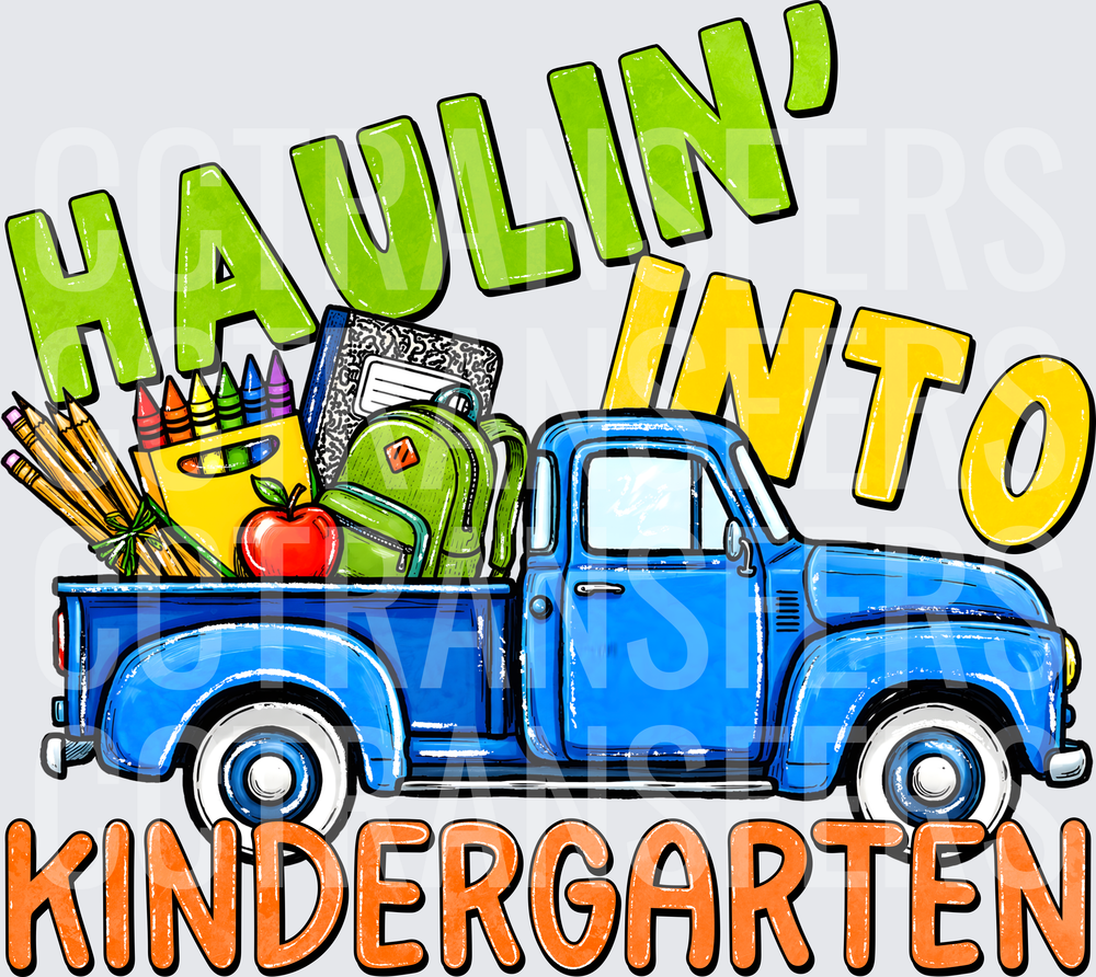 Haulin' Into Kindergarten Vintage Blue Truck School Supplies (DTF)