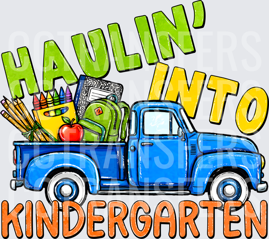 Haulin' Into Kindergarten Vintage Blue Truck School Supplies (DTF)