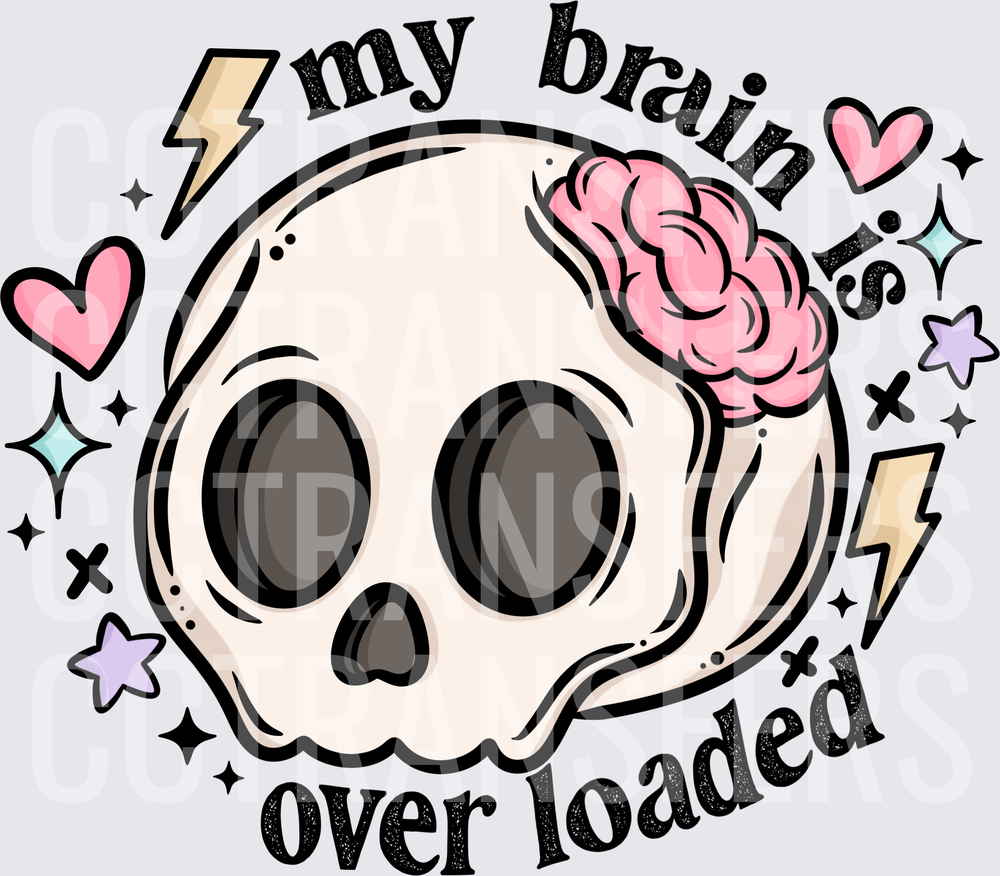My Brain Is Overloaded Cute Skull with Pink Brain (DTF)
