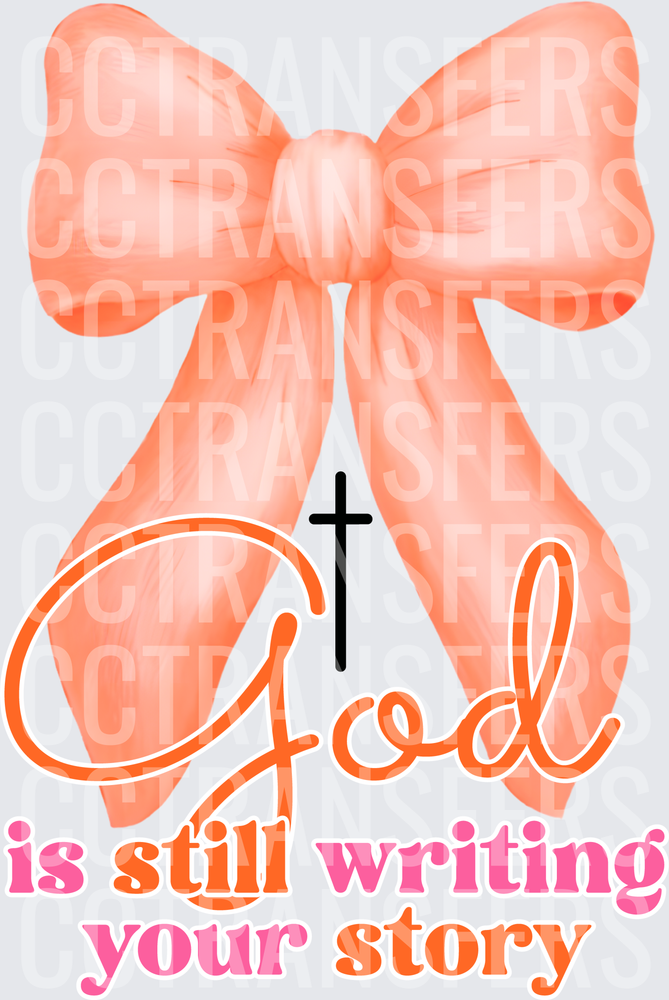 Peach Bow Cross God Is Still Writing Your Story (DTF)