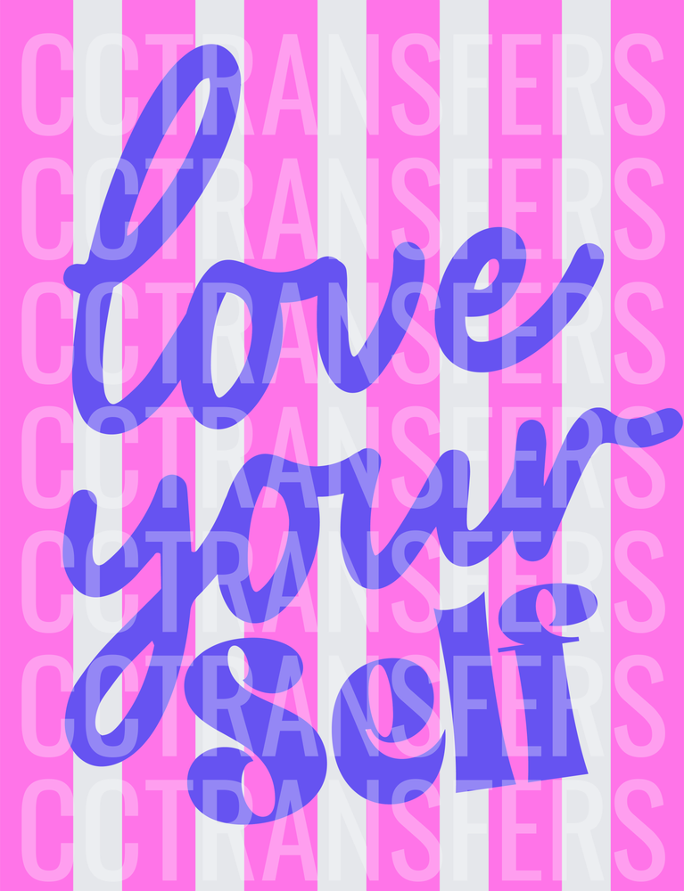 Love Yourself Bold Script Pink White Stripe (DTF)