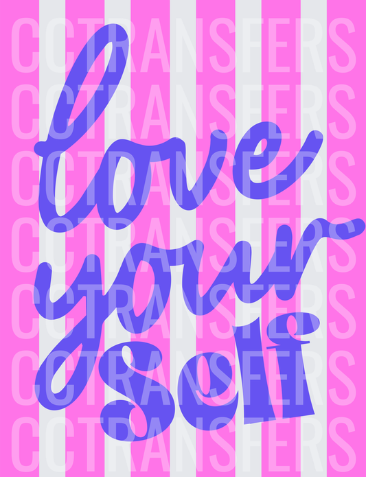 Love Yourself Bold Script Pink White Stripe (DTF)