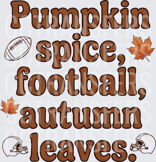 Pumpkin Spice Football Autumn Leaves Fall Quote (DTF)