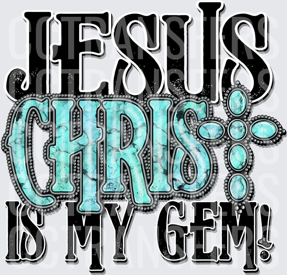 Jesus Christ Is My Gem Turquoise Stone Cross (DTF)