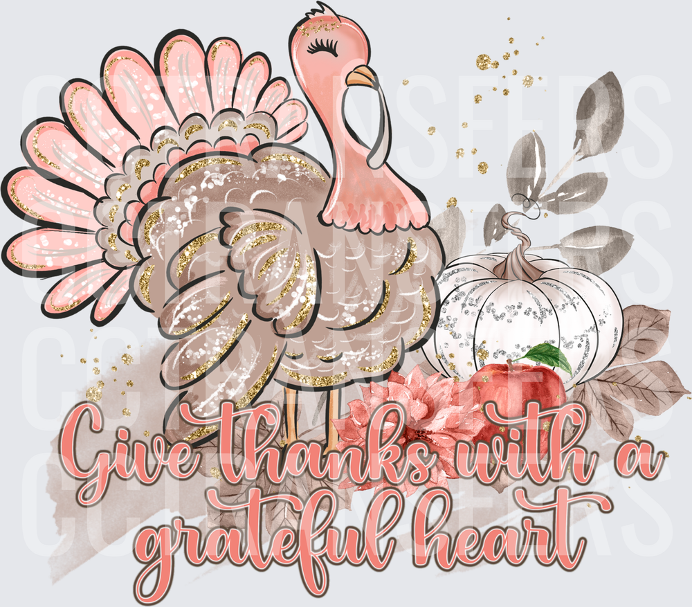 Give Thanks With A Grateful Heart Glam Turkey (DTF)