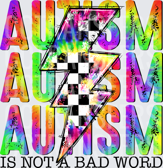 Autism Is Not A Bad Word Tie Dye Checkered Lightning Bolt (DTF)