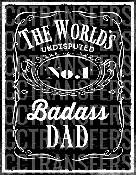 The World's Undisputed No.1 Badass Dad (DTF)
