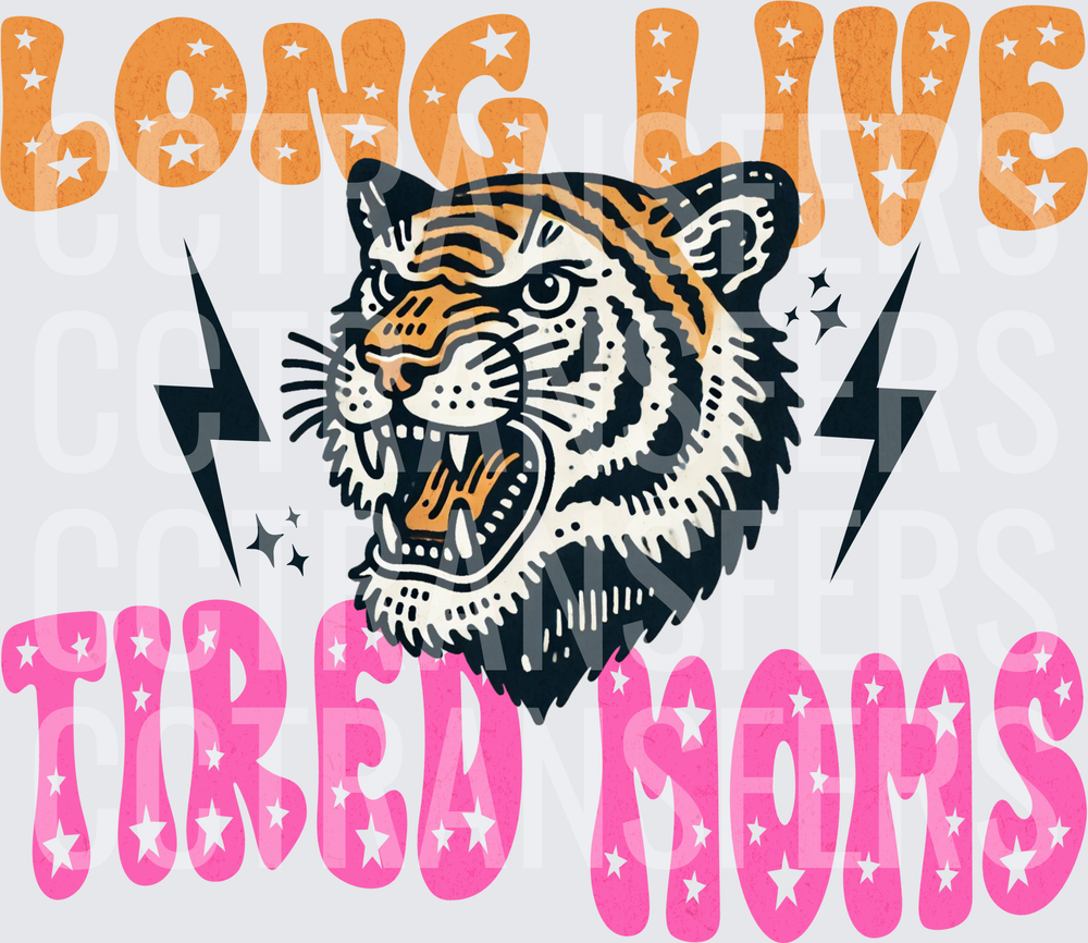 Long Live Tired Moms Roaring Tiger Lightning Bolt (DTF)