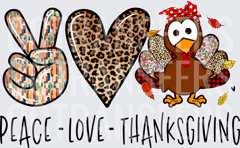 Peace Love Thanksgiving Turkey Leopard Print (DTF)