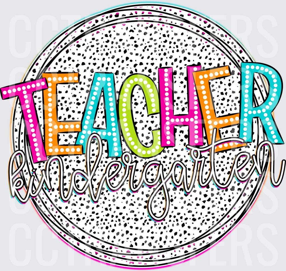 Kindergarten Teacher Dalmatian Spot Circle Colorful (DTF)