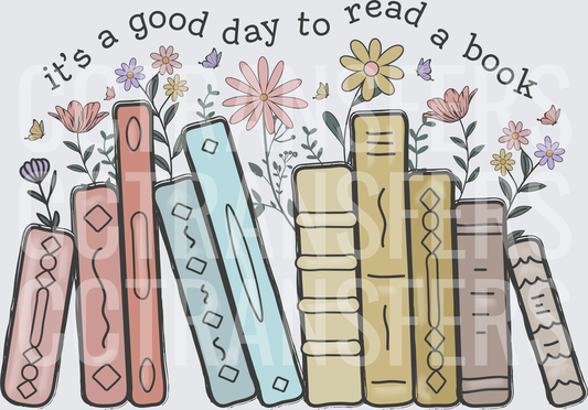 It's A Good Day To Read A Book Floral Books (DTF)
