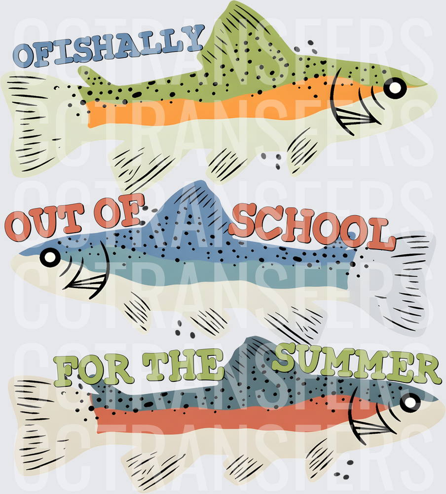 Ofishally Out Of School For The Summer Trout Fish (DTF)