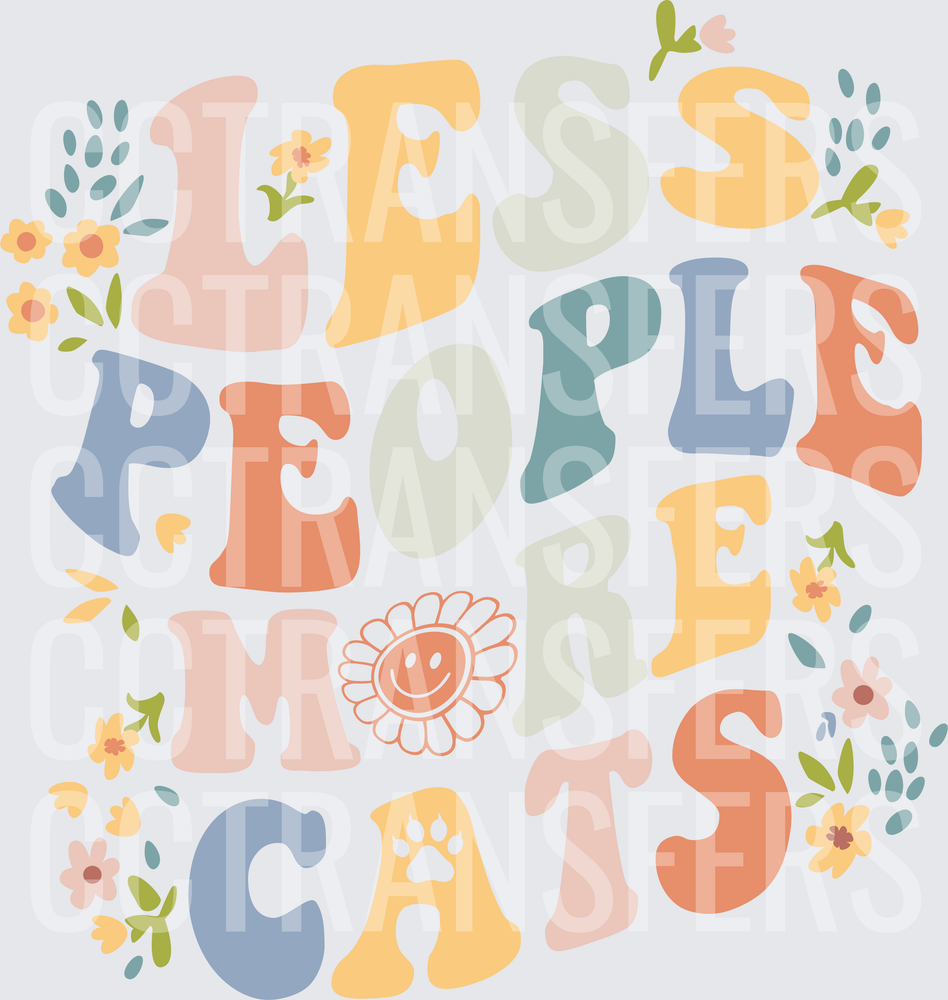 Less People More Cats Retro Floral Groovy Typography (DTF)